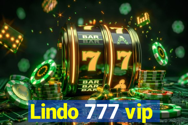 Lindo 777 vip